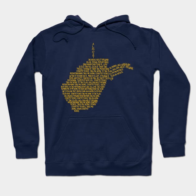 Almost Heaven West Virginia Hoodie by EJTees